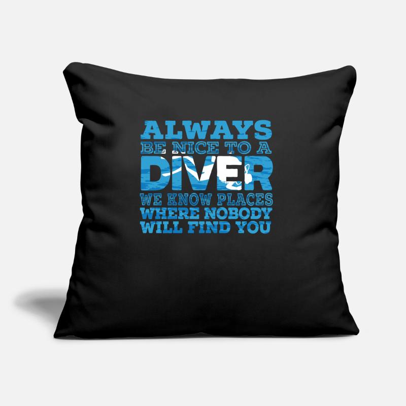 Be Nice To A Diver Scuba Diving Buddy Sofa pillow with filling 45cm x 45cm