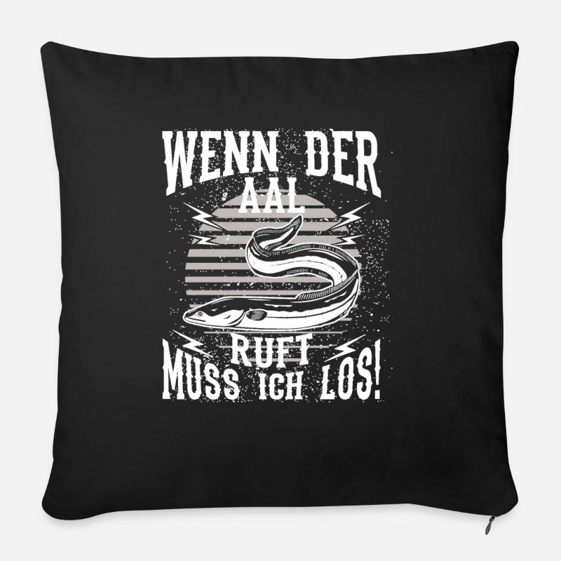 Wenn der Aal ruft muss ich los - Sofakissen mit Füllung 45 x 45 cm - Schwarz