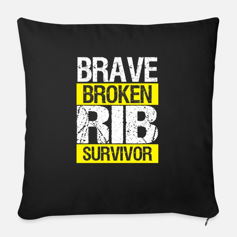 Brave Broken Rib Ribs Injury Funny Bones Humour - Coussin et housse de 45 x 45 cm - noir