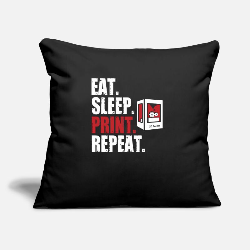 Eat Sleep Print Repeat 3 D Printing 3 D Printer Sofakissen mit Füllung 45 x 45 cm
