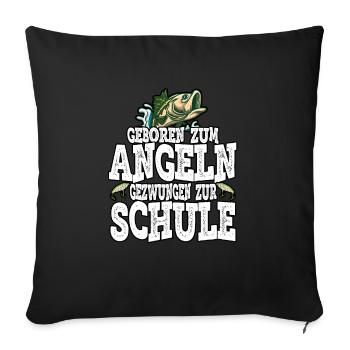 Angler Fisherman Fishing Rod Fishing Equipment Saying - Sofa pillow with filling 45cm x 45cm - black - Front