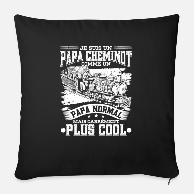 Papa Cheminot Conducteur De Train Chemin De Fer - Coussin et housse de 45 x 45 cm - noir