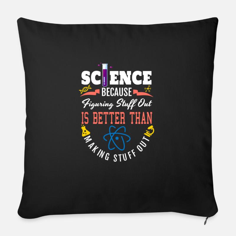 Science Shirt, Science Is Real, Science Figuring - Sofakissen mit Füllung 45 x 45 cm - Schwarz