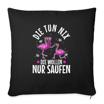 Die tun nix die wollen nur saufen - Sofakissen mit Füllung 45 x 45 cm - Schwarz - Vorne