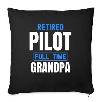 Retired Pilot Full Time Grandpa - Sofa pillow with filling 45cm x 45cm - black - Front