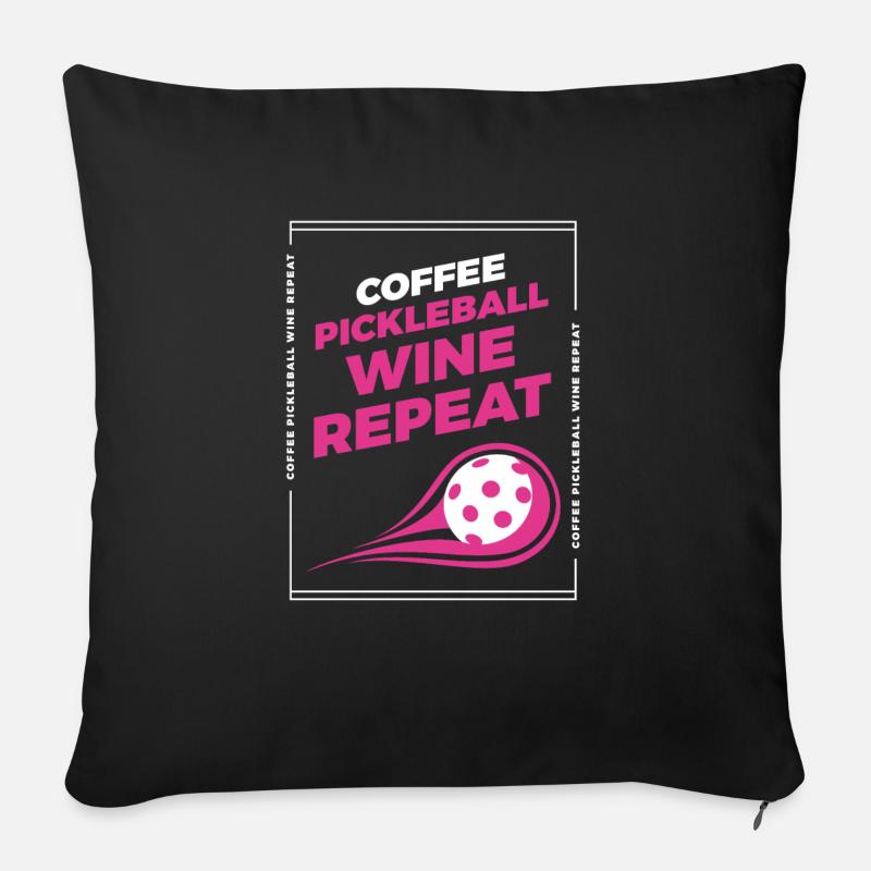 Coffee Pickleball Wine Repeat - Sofakissen mit Füllung 45 x 45 cm - Schwarz