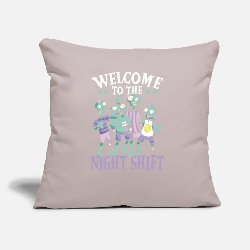 Welcome To The Night Shift Graveyard Shift Worker Sofa pillow with filling 45cm x 45cm