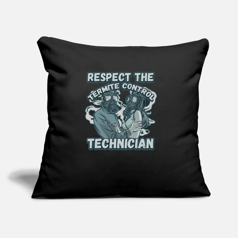Respect The Termite Control Technician for a Bug Sofa pillow with filling 45cm x 45cm