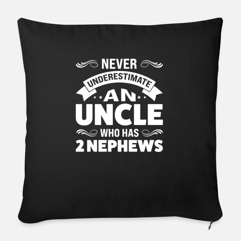 Uncle 2 Nephews Uncle 2 Nephews Gift - Sofa pillow with filling 45cm x 45cm - black