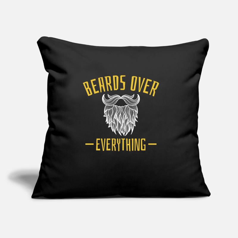 Beards Over Everything Shirt Geschenk Sofakissen mit Füllung 45 x 45 cm