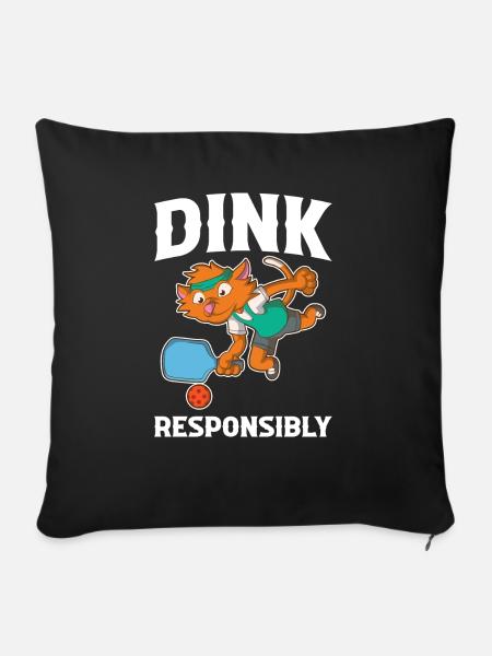 Dink Responsibly Pickleball Pickleball Geschenk - Sofakissen mit Füllung 45 x 45 cm - Schwarz
