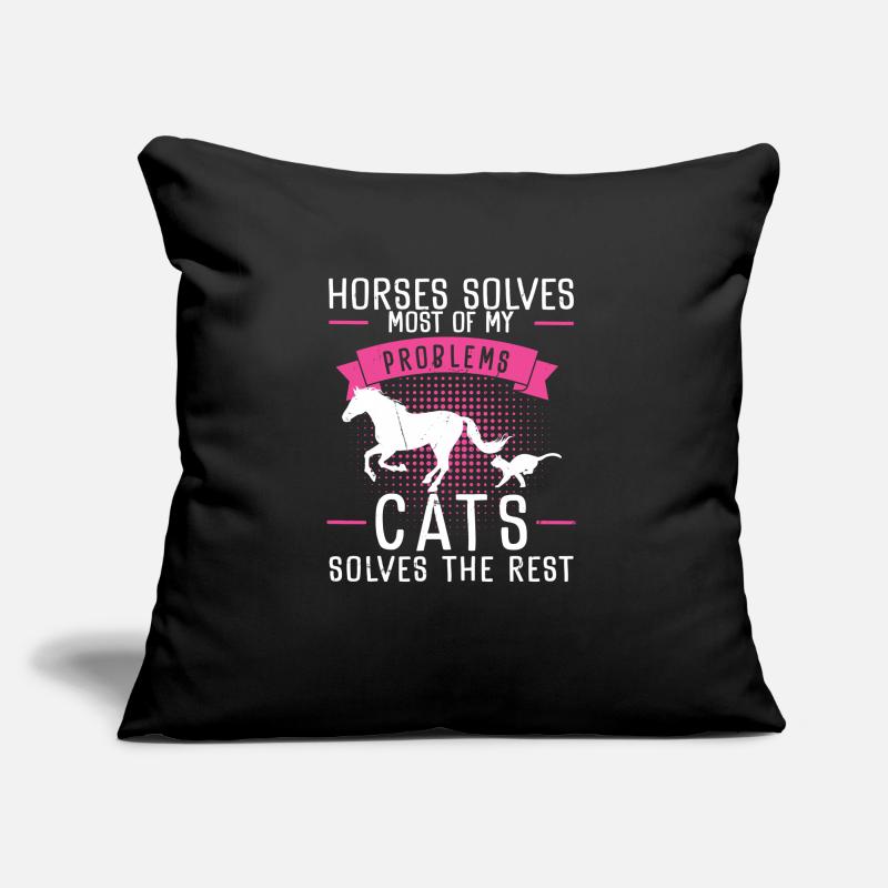 Horses Solves Most Of My Problems Cats Solves The Sofa pillow with filling 45cm x 45cm