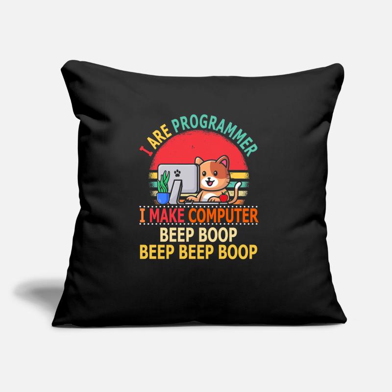 I Are Programmer I make Computer Beep Boop Sofa pillow with filling 45cm x 45cm