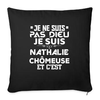 Tshirt femme Je suis pas dieu mais Nathalie - Coussin et housse de 45 x 45 cm - noir - Devant