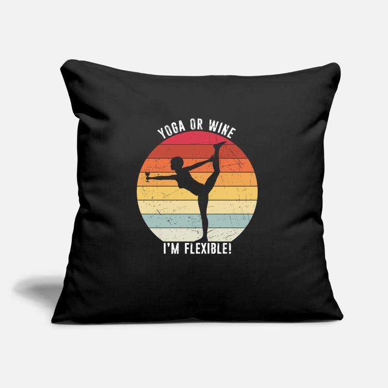 Yoga oder Wein - Ich bin flexibel Yoga & Wein Lieb Sofakissen mit Füllung 45 x 45 cm