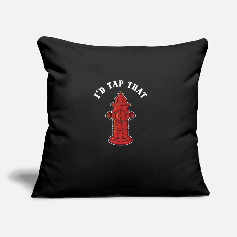 I'd Tap That Firefighter Fire Hydrant Sofakissen mit Füllung 45 x 45 cm