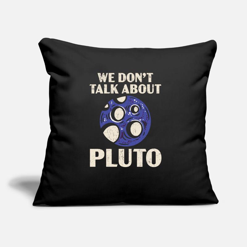 We Don't Talk About Pluto Planets Astronomy Sofa pillow with filling 45cm x 45cm