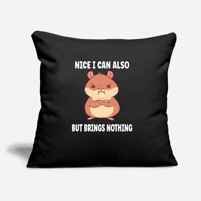 Nice can I also bring but nothing hamster Sofa pillow with filling 45cm x 45cm