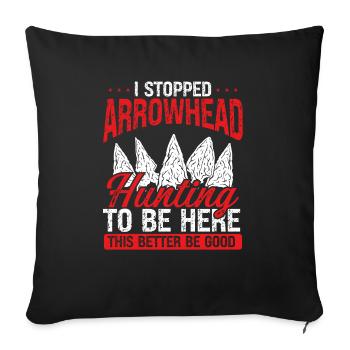 Artifact Collecting Arrowhead Hunting - Sofa pillow with filling 45cm x 45cm - black - Front