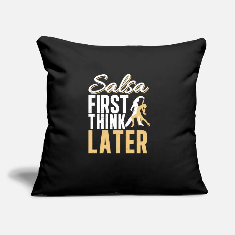 Salsa First, Think Later Funny Salsa Dancer Latin Sofa pillow with filling 45cm x 45cm