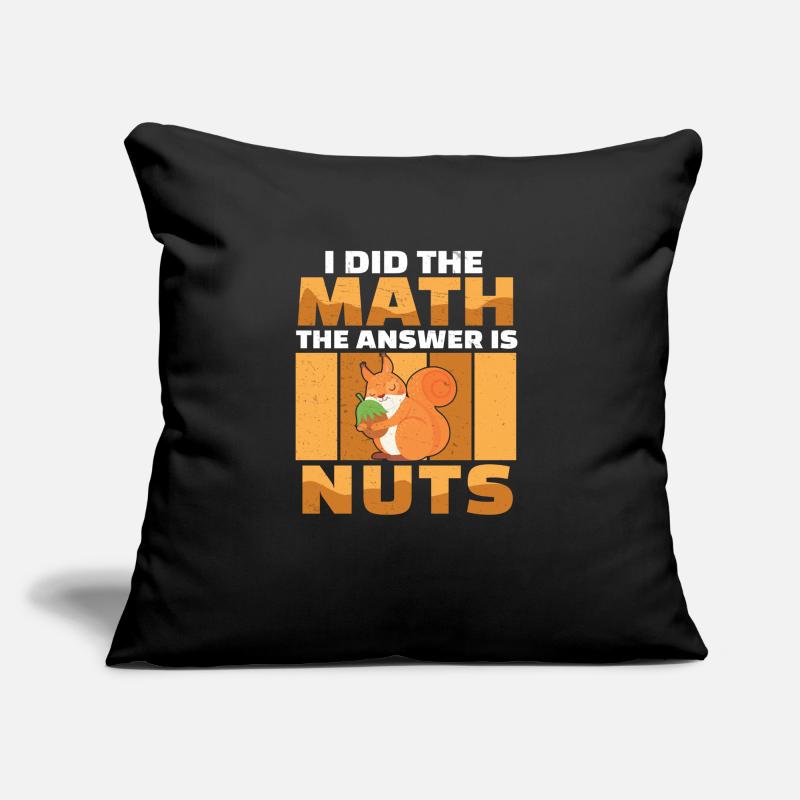 I Did The Math The Answer Is Funny Squirrel For A Sofa pillow with filling 45cm x 45cm