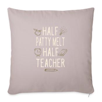 Half Patty Melt Half Teacher Funny Professor - Sofa pillow with filling 45cm x 45cm - light taupe - Front