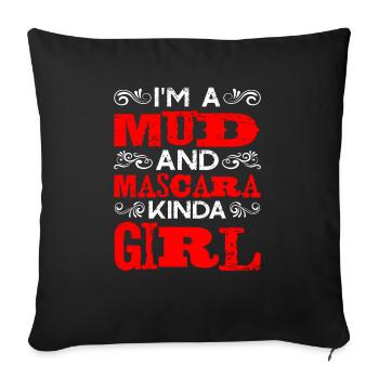 I'm A Mud And Mascara Kinda Girl - Sofakissen mit Füllung 45 x 45 cm - Schwarz - Vorne