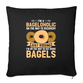 Bagel Spruch Geschenk - Sofakissen mit Füllung 45 x 45 cm - Schwarz - Vorne