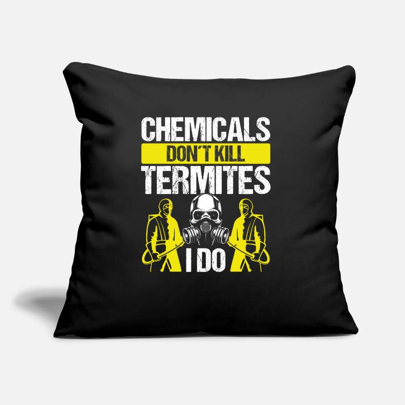 Pest Control Technician don't kill Termites I doPes Sofa pillow with filling 45cm x 45cm