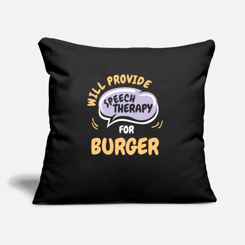 Provide Speech Therapy for Burger Funny Speech Sofakissen mit Füllung 45 x 45 cm