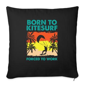 Kitesurfer Kitesurfing Kiteboard Kiter Kiten Bar - Sofa pillow with filling 45cm x 45cm - black - Front