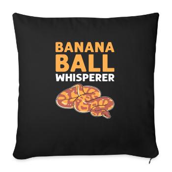 Banana ball whisperer. Herpetologists. - Sofa pillow with filling 45cm x 45cm - black - Front