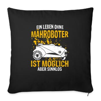 Mähroboter Garten Rasenroboter Mäher Geschenk - Sofakissen mit Füllung 45 x 45 cm - Schwarz - Vorne