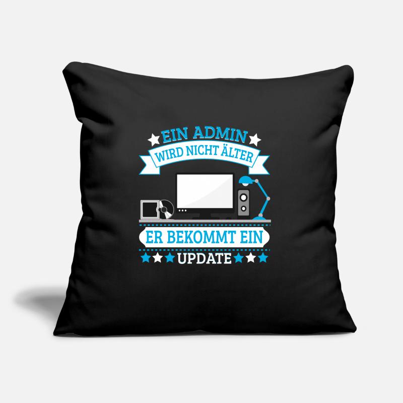 Admin Programmierer Admin bekommt nur ein Update Sofakissen mit Füllung 45 x 45 cm