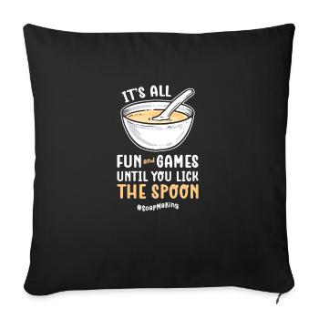 Tout est amusant et des jeux jusqu’à ce que vous obteniez la cuillère - Coussin et housse de 45 x 45 cm - noir - Devant