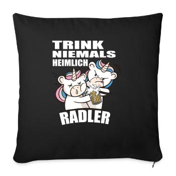 Einhorn saufen Trink niemals heimlich Radler - Sofakissen mit Füllung 45 x 45 cm - Schwarz - Vorne