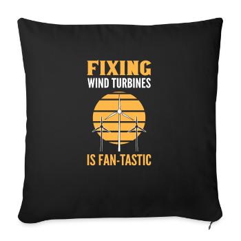 Fixing Wind Turbines Is Fan-tastic. Wind Turbine - Sofa pillow with filling 45cm x 45cm - black - Front