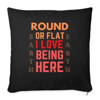 Funny Quote Flat Earth - Sofakissen mit Füllung 45 x 45 cm - Schwarz - Vorne