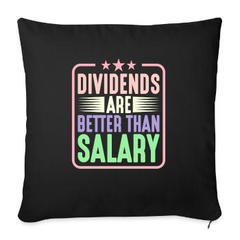 Dividends are better than salary 5 - Sofa pillow with filling 45cm x 45cm - black - Front