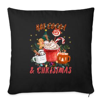 Hot Cocoa And Merry Christmas Vintage Coffee - Sofa pillow with filling 45cm x 45cm - black - Front