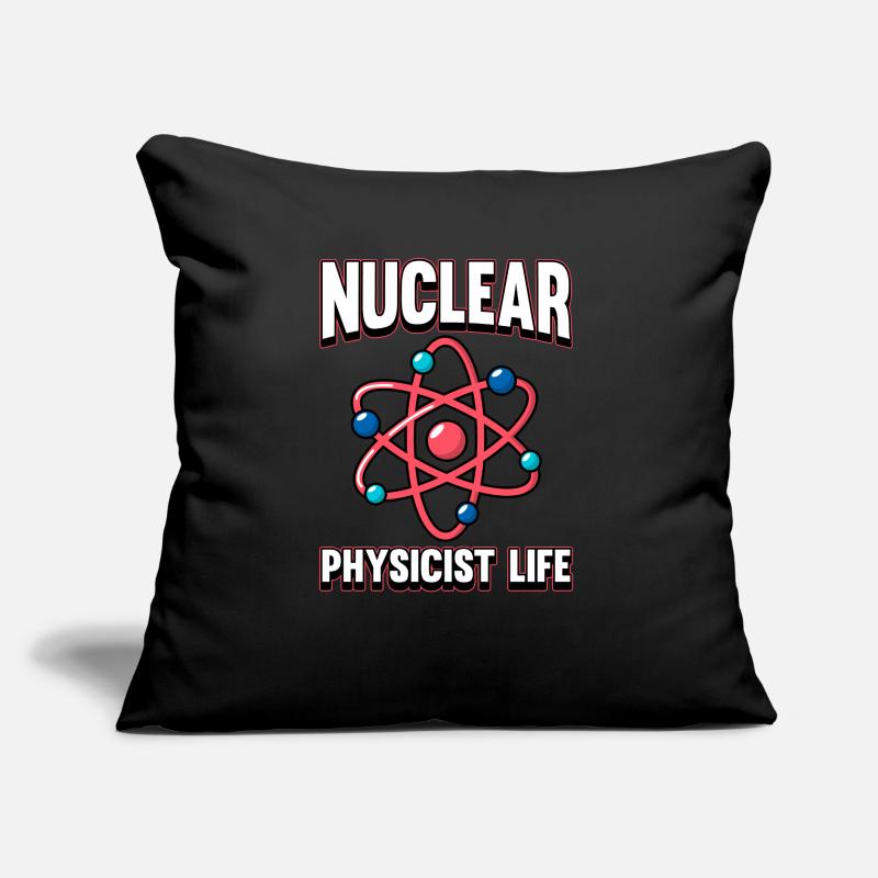 Physics Phyiker Nuclear Physics Sofa pillow with filling 45cm x 45cm