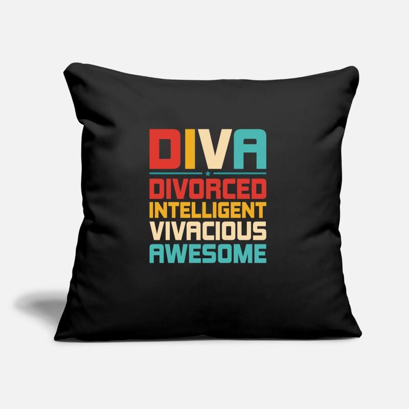 DIVA - Divoced Intelligent Vivacious Awesome Divor Sofa pillow with filling 45cm x 45cm