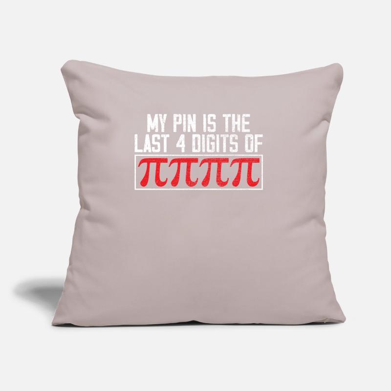 Mon code PIN est les 4 derniers chiffres de Pi Day Math Lover Coussin et housse de 45 x 45 cm