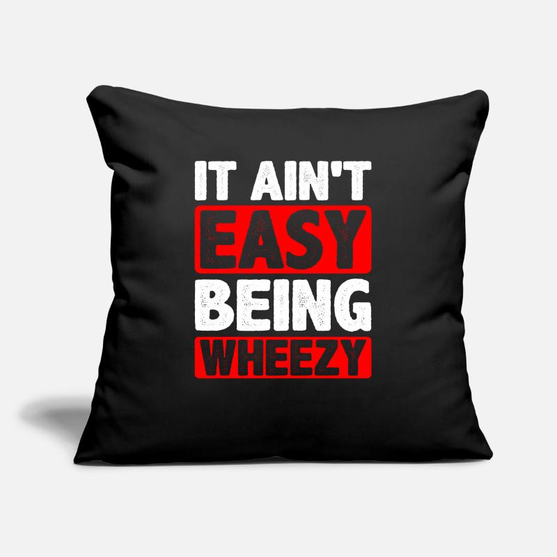 It Ain't Easy Being Wheezy 13 Sofakissen mit Füllung 45 x 45 cm