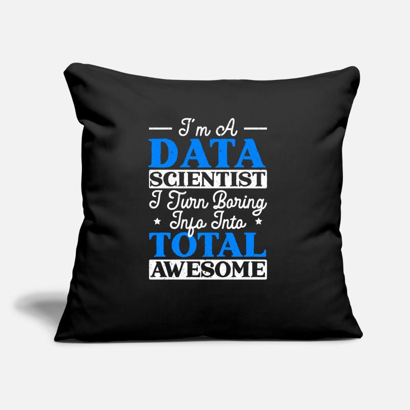 Data Whisperer Job Data Scientist Data Science Sofa pillow with filling 45cm x 45cm