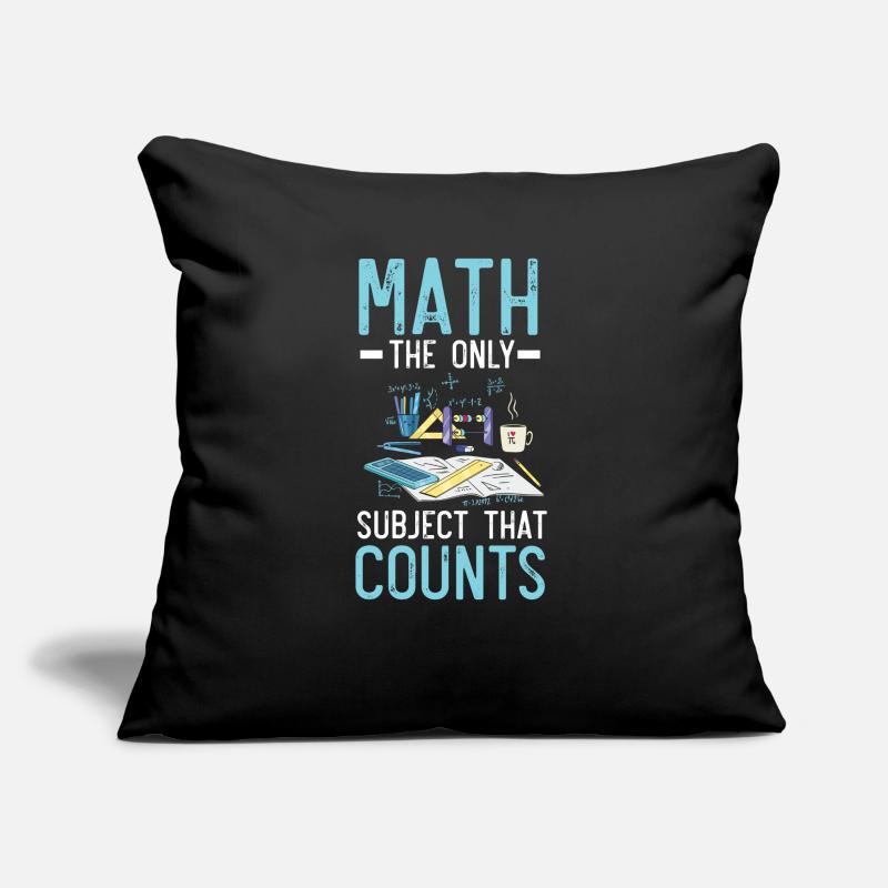 Les maths la seule matière qui compte professeur de maths Coussin et housse de 45 x 45 cm