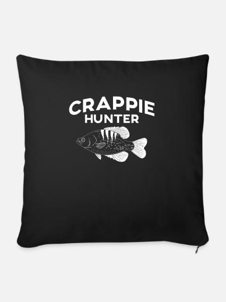 Crappie Hunter Shirt Geschenk - Sofakissen mit Füllung 45 x 45 cm - Schwarz