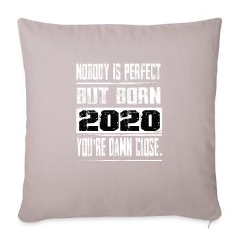 Personne n’est parfait mais né 2020 anniversaire - Coussin et housse de 45 x 45 cm - taupe clair - Devant