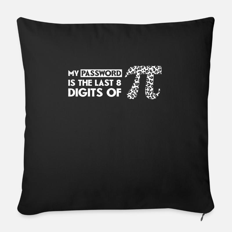 Passwort Ziffer von Pi Math Holiday Mathematics Pi - Sofakissen mit Füllung 45 x 45 cm - Schwarz