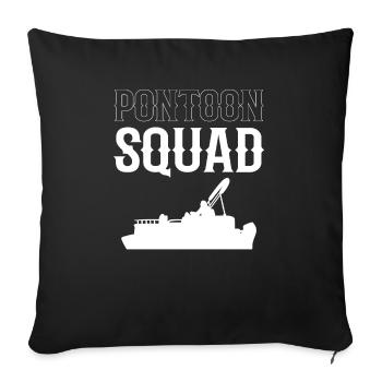 Pontoon squad. Pontoon boating. Pontoon boat captain - Sofa pillow with filling 45cm x 45cm - black - Front